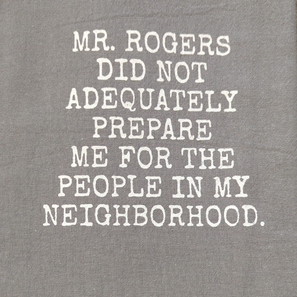 CLEARANCE NWT "Mr Rogers..." Tea Towel